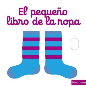 El pequeño libro de la ropa TIMUN MAS