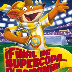¡Final de supercopa... en Ratonia! DESTINO INFANTIL