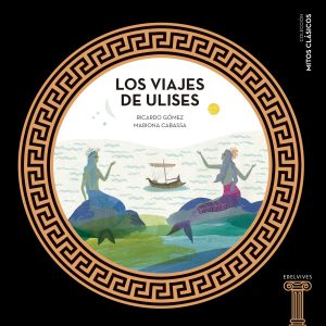 Los viajes de Ulises EDELVIVES