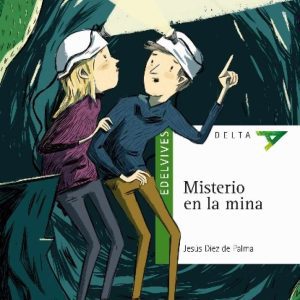 misterio en la mina EDELVIVES