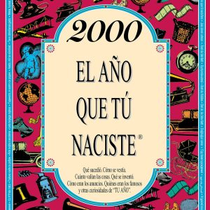 2000 AÑO QUE TU NACISTE ACV EDITORIAL