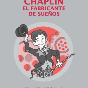 CHAPLIN EL FABRICANTE DE SUEÑOS ROMPECABEZAS