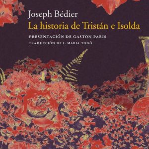 HISTORIA DE TRISTÁN E ISOLDA ACANTILADO EDITORIAL