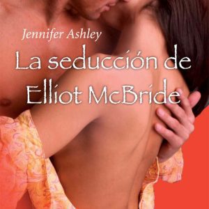 La seduccioón de Elliot McBride PAMIES EDITORIAL