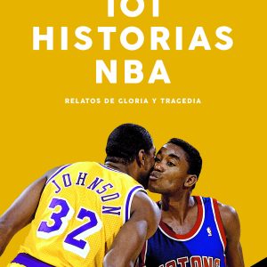 101 HISTORIAS DE LA NBA (4ªED) JC CLEMENTINE EDICIONES