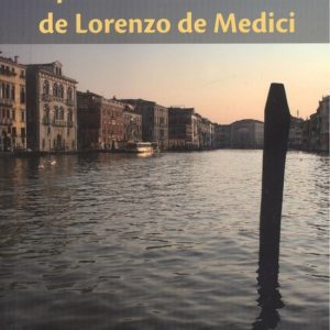 APUNTES SOBRE LA VIDA DE LORENZO DE MEDICI EDICIONES TANTIN