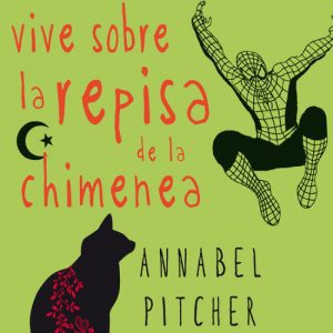 Mi hermana vive sobre la repisa de la chimenea SIRUELA