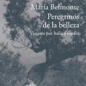 Peregrinos de la belleza ACANTILADO EDITORIAL