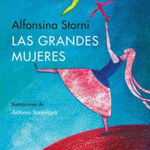 Las grandes mujeres NORDICA LIBROS