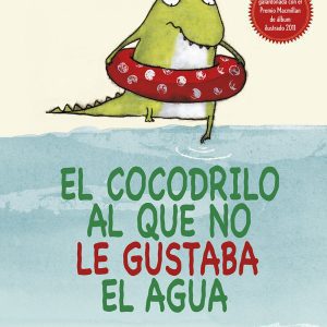 El cocodrilo al que no le gustaba el agua PICARONA