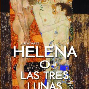 Helena o las tres lunas CARENA EDITORS