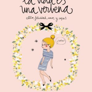 La vida es una verbena LUNWERG EDITORES