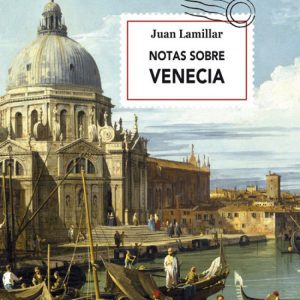 NOTAS SOBRE VENECIA FORCOLA