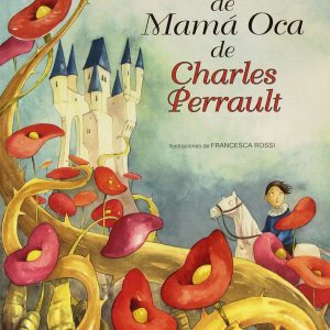 Los cuentos de mamá oca de Charles Perrault LIBRERIA UNIVERSITARIA (LU)