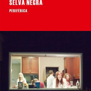 Selva negra PERIFERICA EDITORIAL