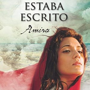 El destino estaba escrito. Amira DAURO