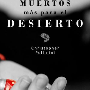 Cuatro muertos más para el desierto LACRE