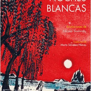 Noches blancas NORDICA LIBROS