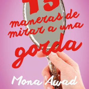13 MANERAS DE MIRAR A UNA GORDA KAILAS