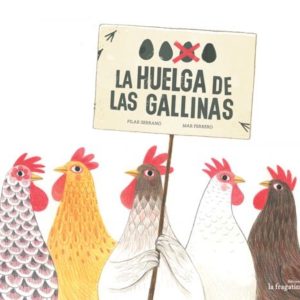 La huelga de las gallinas FRAGATINA