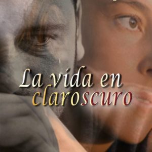 La vida en claroscuro LACRE