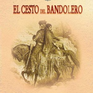 El cesto del bandolero LACRE