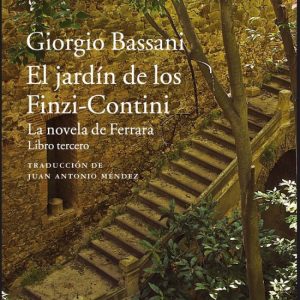 EL JARDíN DE LOS FINZI-CONTINI ACANTILADO EDITORIAL