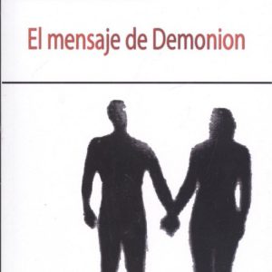EL MENSAJE DE DEMONION EDITORIAL ADARVE