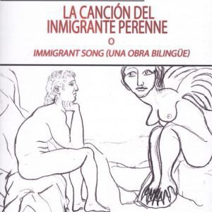 LA CANCIÓN DEL INMIGRANTE PERENNE EDITORIAL ADARVE