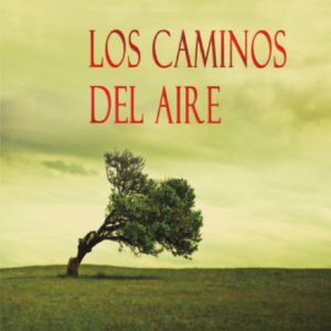 LOS CAMINOS DEL AIRE EDITORIAL ADARVE