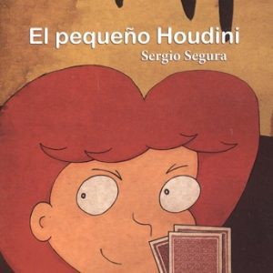 El pequeño Houdini JAVISA23 EDICIONES