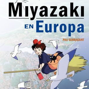 Miyazaki en Europa DOLMEN EDITORIAL
