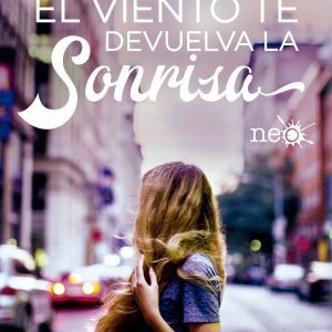HASTA QUE EL VIENTO TE DEVUELVA LA SONRISA PLATAFORMA EDITORIAL