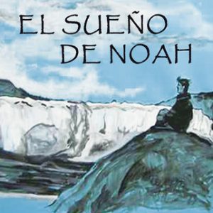 El sueño de Noah LACRE