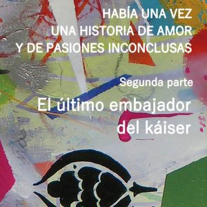 El último embajador del káiser LACRE