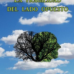 La fragilidad del lado opuesto LACRE