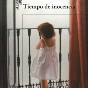 Tiempo de inocencia ALFAGUARA
