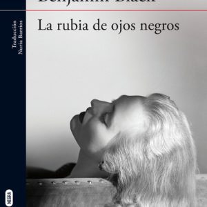 LA RUBIA DE OJOS NEGROS ALFAGUARA