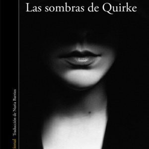 LAS SOMBRAS DE QUIRKE ALFAGUARA