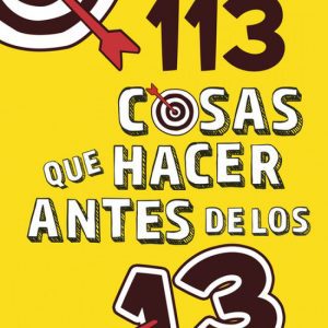 113 COSAS QUE HACER ANTES DE LOS 13 ALFAGUARA