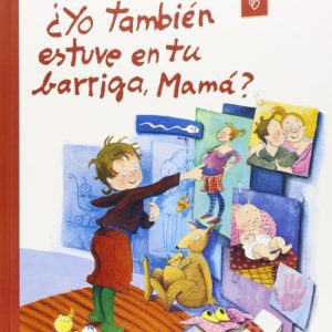 ¿Yo también estuve en tu barriga