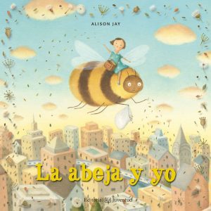 LA ABEJA Y YO JUVENTUD