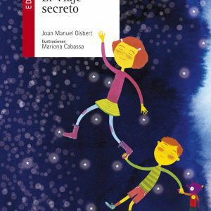 El viaje secreto EDELVIVES