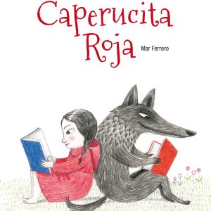 Lo que no vio Caperucita Roja EDELVIVES