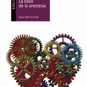 La edad de la anestesia EDELVIVES