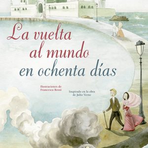 LA VUELTA AL MUNDO EN OCHENTA DÍAS SAN PABLO EDITORIAL