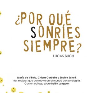 ¿POR QUé SONRIES SIEMPRE? RIALP