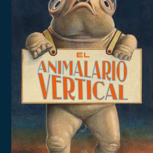 el animalario vertical FONDO CULTURA ECONOMICA (FCE)