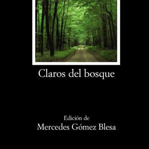 Claros del bosque CATEDRA