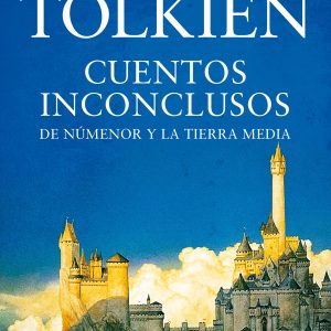 CUENTOS INCONCLUSOS DE NÚMENOR Y LA TIERRA MEDIA BOOKET